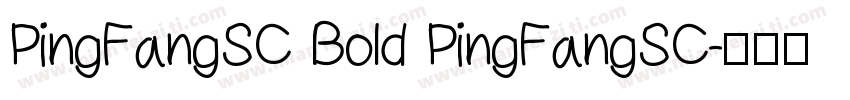 PingFangSC Bold PingFangSC字体转换